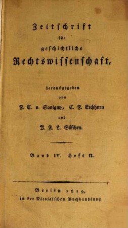 Zeitschrift für geschichtliche Rechtswissenschaft. 4, 4. 1818/20 (1820)
