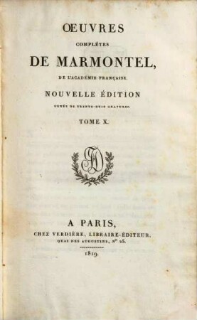 Oeuvres complètes de Marmontel, 10. Mélanges