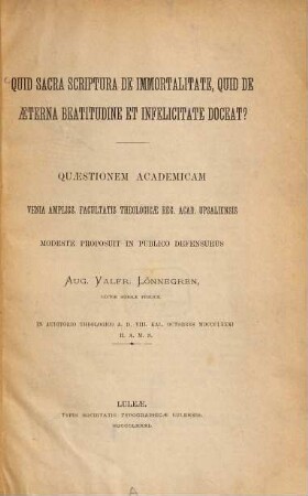 Quid sacra scriptura de immortalitate, quid de aeterna beatitudine et infelicitate doceat?