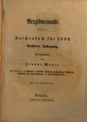 Vergißmeinnicht : Taschenbuch, 6. 1852