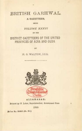 Vol. 36: British Garhwal : a gazetteer