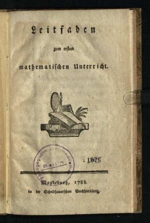 Leitfaden zum ersten mathematischen Unterricht