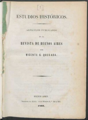 Estudios históricos. : Artículos publicados en la Revista de Buenos Aires