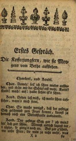 Die Koffeejungfern : eine Satyre in drey Gesprächen