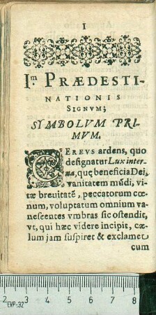 I.m Prædestinationis Signvm; Symbolvm Primvm.