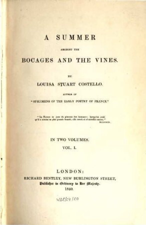 A Summer amongst the Bocages and the Vines : in two volumes, 1