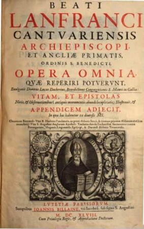 Beati Lanfranci Cantvariensis Archiepiscopi, Et Angliae Primatis, Ordinis S. Benedicti, Opera Omnia, Qvae Reperiri Potvervnt