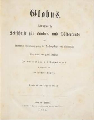Globus : illustrierte Zeitschrift für Länder- und Völkerkunde. 35. 1879