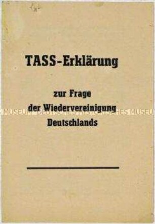 Flugschrift mit dem Wortlaut einer TASS-Erklärung zur Wiedervereinigung Deutschlands