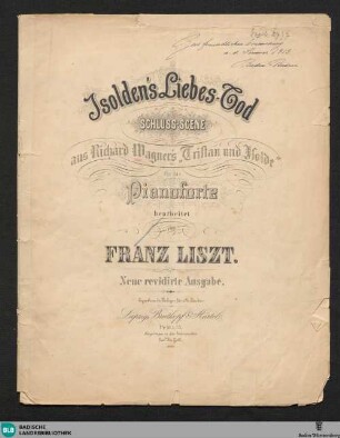 Isolden's Liebes-Tod : Schluss-Scene aus Richard Wagner's "Tristan und Isolde"