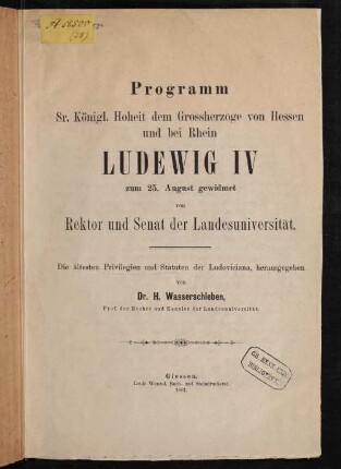 Die ältesten Privilegien und Statuten der Ludoviciana