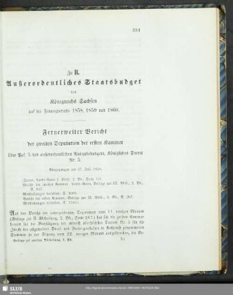 Fernerweiter Bericht der zweiten Deputation der ersten Kammer über Pos. 5 des außerordentlichen Ausgabebudgets, Königliches Decret Nr. 5