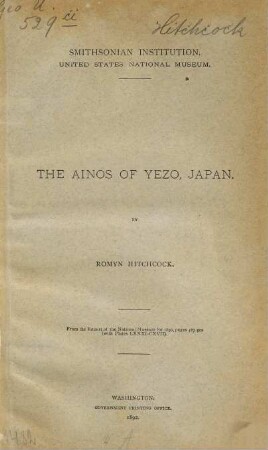 The Ainos of Yezo, Japan : Smithsonian Institution. United States National Museum. By Romyn Hitchcock