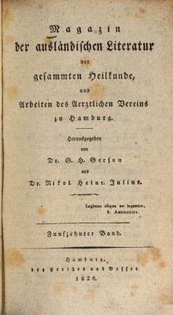 Magazin der ausländischen Literatur der gesammten Heilkunde und Arbeiten des Ärztlichen Vereins zu Hamburg. 15. 1828