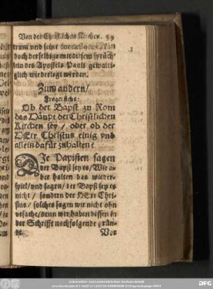 Zum andern/ Fraget [sichs]: Ob der Bapst zu Rom das Häupt der Christlichen Kirchen sey/ oder ob der Herr Christus einig und allein dafür zuhalten?