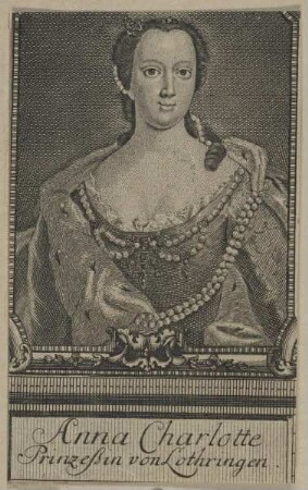 Bildnis der Anna Charlotte, Prinzessin von Lothringen