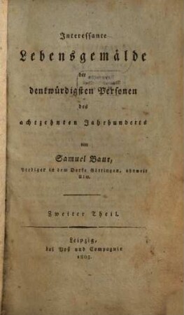 Interessante Lebensgemälde der denkwürdigsten Personen des achtzehnten Jahrhunderts. 2