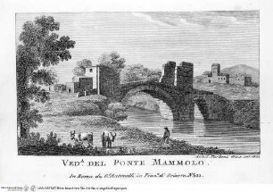 Nuova raccolta delle principali vedute antiche, e moderne dell'alma città di Roma e sue vicinanze / incise a bullino da Achille Parboni l'anno 1824 Roma, Giacomo Antonelli, letztes Jahr im Buch: 1829 - ca. 1830Veduta del Ponte Mammolo - Nuova raccolta delle principali vedute antiche ...