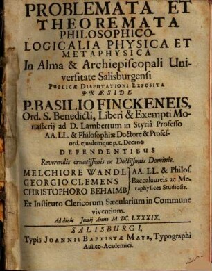 Problemata Et Theoremata Philosophico-Logicalia Physica Et Metaphysica