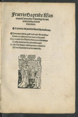 Fratris Baptiste Man||tuani Carmelite Theologi de con||temnenda morte||Carmen.||