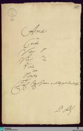 Artaserse. Excerpts - Mus. Hs. 180 : S, vl (2), vla, bc; GraunWV B:1:8/46