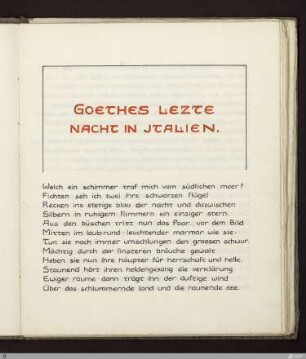 Goethes lezte Nacht in Italien : [SW IX: hH6]; [SW IX, S. 7-10/129-131] / Geschrieben von Georg Peter Landmann