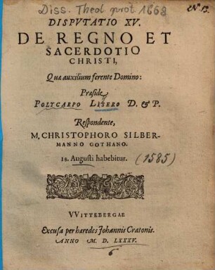 Dispvtatio XV. De Regno Et Sacerdotio Christi