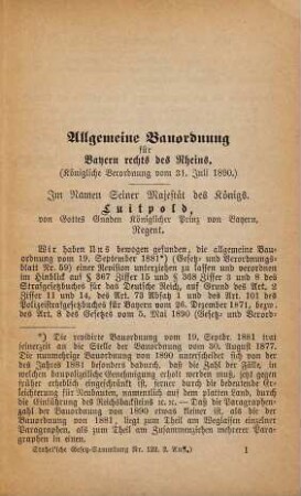 Allgemeine Bauordnung für Bayern rechts des Rheins (mit Ausnahme von München) : Königl. Verordnung vom 31. Juli 1890 ; mit verschiedenen ergänzenden Vorschriften über Pavillon-Bausystem, Dunggruben etc. etc., sowie einem Sachregister und mit Anmerkungen versehen