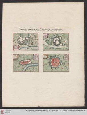 Pour la Carte Orientale du Palatinat du Rhein : Plan de la Ville de Spire, Plan de la Ville et Citadelle de Manheim, Plan de la Ville de Vorms, Plan de la Ville de Franckendal