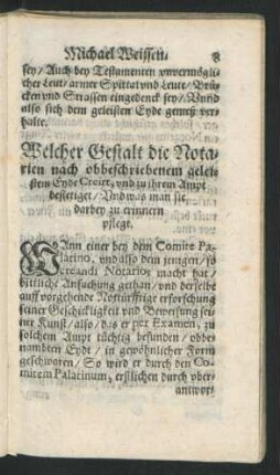 Welcher Gestalt die Notarien nach obbeschriebenem geleistetem Eyde Creirt, und zu ihrem Ampt bestetiget ...