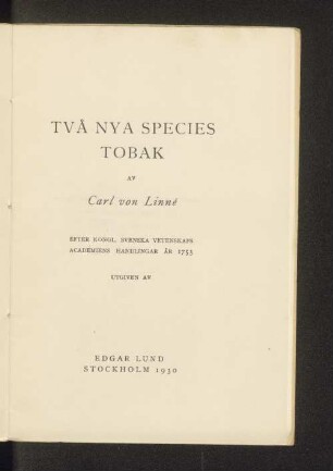 Två nya species tobak : Efter Kgl. Svenska Vetenskaps Acad. Handlingar år 1753