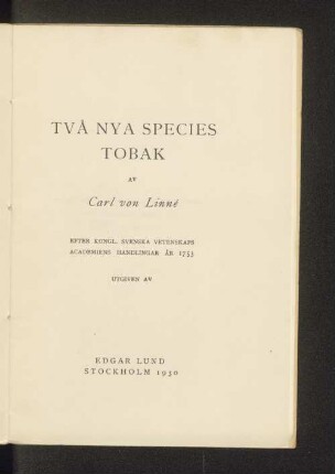 Två nya species tobak : Efter Kgl. Svenska Vetenskaps Acad. Handlingar år 1753