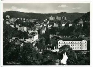 Karlsbad. Blick vom Hirschensprung gegen Hotel Imperial