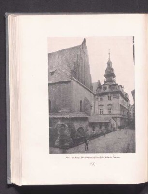 Abb. 125. Prag. Die Altneuschule und das jüdische Rathaus.