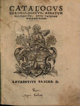 Catalogus Chronologicus Abbatum Bergensium Apud Veterem Magdeburgam