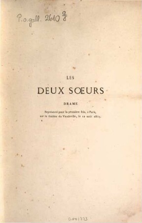 Les deux sœurs : Drame en 4 actes. Avec une préf.