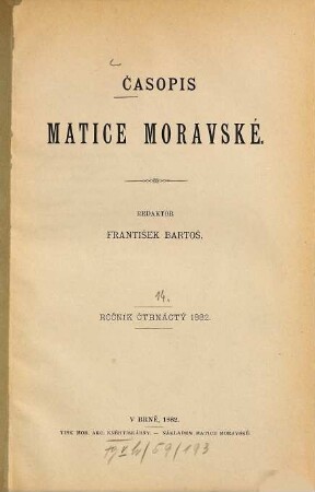 Časopis Matice Moravské. 14, 14. 1882