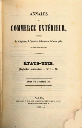 Annales du commerce extérieur. États-Unis. Législation commerciale. 1/23. 1843/54 (1855)