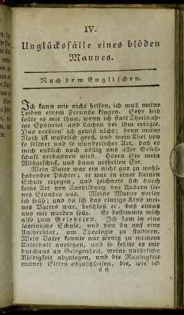 IV. Unglücksfälle eines blöden Mannes.