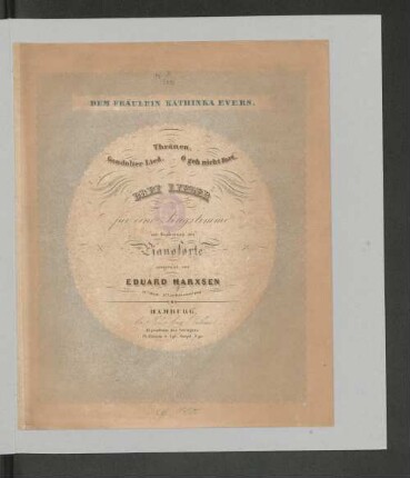 Drei Lieder : für eine Singstimme mit Begleitung des Pianoforte ; 52. Werk, 9te Liedersammlung