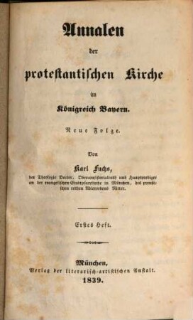 Annalen der Protestantischen Kirche im Königreich Bayern. 1, 1. 1839
