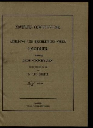 Novitates conchologicae. Abbildung und Beschreibung neuer Conchylien I. Abtheilung: Land-Conchylien. 29/30. Lieferung.
