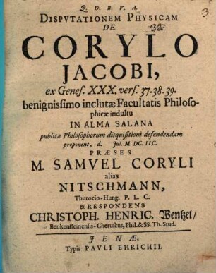 Disputationem physicam de Corylo Jacobi, ex Genes. XXX. vers. 37. 38. 39