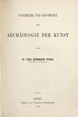 Handbuch der Archäologie der Kunst, 1. Systematik und Geschichte der Archäologie der Kunst