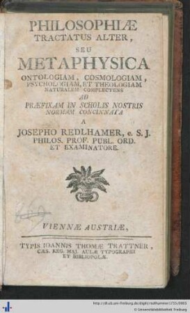 Philosophiae tractatus alter seu metaphysica ontologiam, cosmologiam, psychologiam, et theologiam naturalem complectens