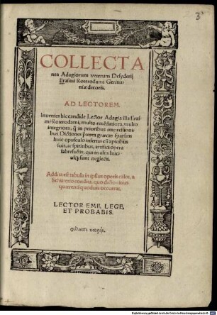 Collectanea Adagiorum veterum Desyderij Erasmi Roterodami Germaniae decoris