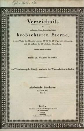 Verzeichniss der von Bradley, Piazzi, Lalande und Bessel beobachteten Sterne, 20. 1840