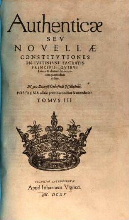Corpus iuris civilis. 3, Authenticae Sev Novellae Constitvtiones