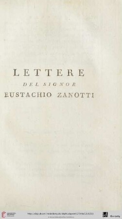 Lettere del Signor Eustachio Zanotti