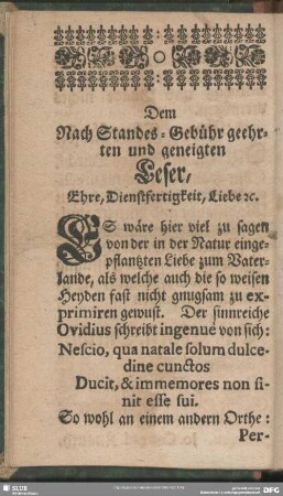 Dem Nach Standes-Gebühr geehrten und geneigten Leser, Ehre, Dienstfertigkeit, Liebe, [et] c.